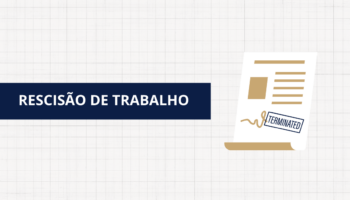 Rescisão de trabalho
